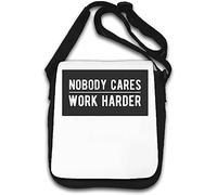 Nobody Cares Work Harder Sac à bandoulière Blanc