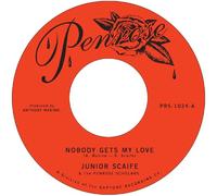 Junior Scaife & The Penrose Scholar – Nobody Gets My Love / Too Much Too Soon – Vinyle