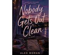 Nobody Gets Out Clean