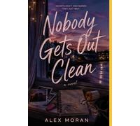 Nobody Gets Out Clean