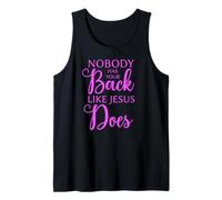 Nobody Has Your Back Like Jesus Écriture Bible Verse Faith Débardeur