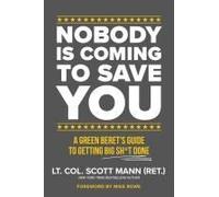 Nobody Is Coming To Save You