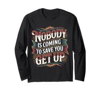 Nobody is Coming to Save You Get Up Self-Motivation - Manche Longue