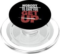 Nobody is Coming to Save You Get Up Self-Motivation |- PopSockets PopGrip pour MagSafe