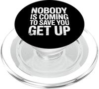Nobody is Coming to Save You Get Up Self-Motivation |- PopSockets PopGrip pour MagSafe