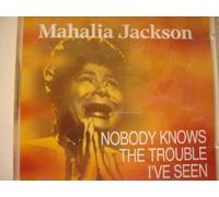 Nobody Knows The Trouble I've Seen