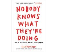 Nobody Knows What They're Doing