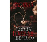 Nobody Loves Me Like You Do