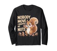 Nobody Move I Dropped My Nuts Jeux de Mots Alimentaires ||- Manche Longue