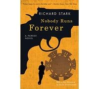Nobody Runs Forever