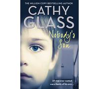 Nobody’s Son – All Alex Ever Wanted Was a Family of His Own