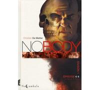 NOBODY – Saison 1, Épisode 4 : La Spirale de Dante