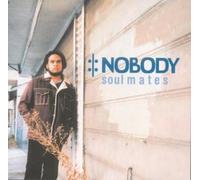 Nobody - Soul Mates [Import]