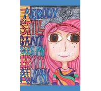 Nobody Still Can't Take My Happy Away (Emily's World)
