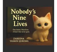 Nobody the Cat and the Nine Great Escapes: “And loved every minute”