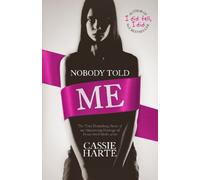 Nobody Told Me