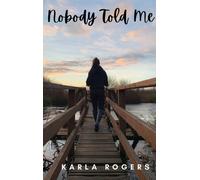 Nobody Told Me