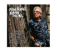John Mayall Nobody Told Me (CD) Album