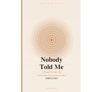 Nobody Told Me It Would Feel Like This: How to Understand Your Anxiety, Stop the Spiral, and Actually Feel Better
