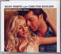 Ricky Martin & Christina Aguilera - Nobody Wants To Be Lonely
