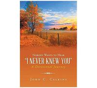 Nobody Wants To Hear I Never Knew You