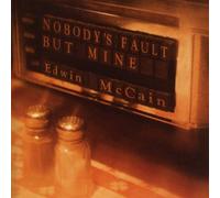 Nobody's Fault But Mine by Edwin McCain