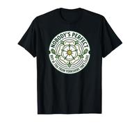 Nobody's Perfect But Yorkshire is Close T-Shirt