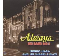 Nobuo Hara & Sharps & Flats - Always/Big Band 5 [Import]