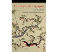 Nobuo Tsuji History of Art in Japan (Poche)