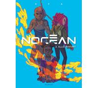 Nocéan - Tome 2 - Allô avatar !