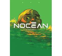 Efa – Nocéan – Tome 3 : Fissures – Cartonné (Dupuis)