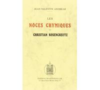 Noces Chymiques de Christian Rosencreutz (Les)