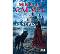 Noces de cendres - Tome 2 - Mireille Calmel - Xo - broché - Roman