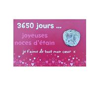 Noces de Dix Ans, Porte-Bonheur Coeur, 3650 Jours. Fabrication Artisanale Française, en Etain, par Les Etains de Jumilhac