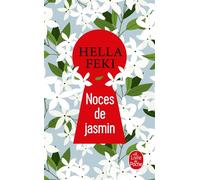 Noces de jasmin - Hella Feki - Lgf - Poche - Roman