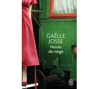 Noces de neige - Gaëlle Josse - J'ai Lu - Poche - Roman