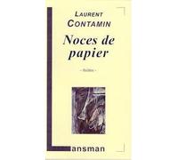Noces de papier - Laurent Contamin - Lansman Eds - broché - Théâtre