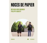 Noces de papier - Mélikah Abdelmoumen - Mémoire d'encrier - broché - Essai