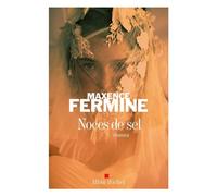 Noces de sel – Les Éditions Albin Michel