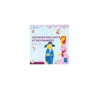 Noces des loups et des renards Edition bilingue français-arabe - Nelly Chaoui - Yanbow Al Kitab - cartonné - Contes et légendes jeunesse
