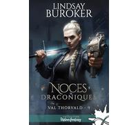 Noces draconiques: Val Thorvald, T9