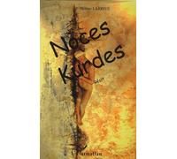 Noces Kurdes Hélène Larrive (Auteur)