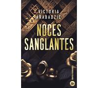 Noces sanglantes #1 Par l'autrice de "Break The Rules" et de "Out Of Control" - Victoria Arabadzic - Harpercollins - broché - Roman