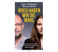 Noch Haben Wir Die Wahl