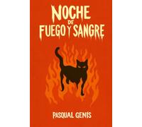 Noche de Fuego y Sangre II