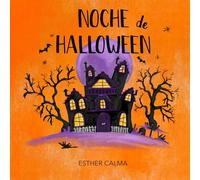 NOCHE DE HALLOWEEN: La Bruja Maura de aventuras en la noche más mágica.