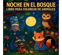 Noche en el bosque - Libro para colorear de animales