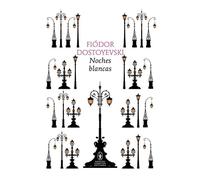 Noches blancas (Clásicos Pop) - Fiódor Dostoyevski - Newton Compton Editores / Duomo ediciones - ebook (ePub) - Livre