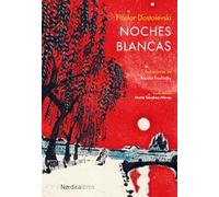 Noches Blancas / White Nights
