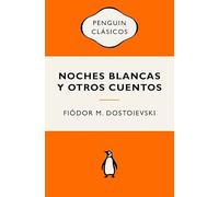 Noches blancas y otros cuentos: Ediciones icónicas